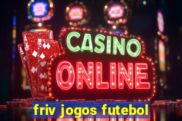 friv jogos futebol